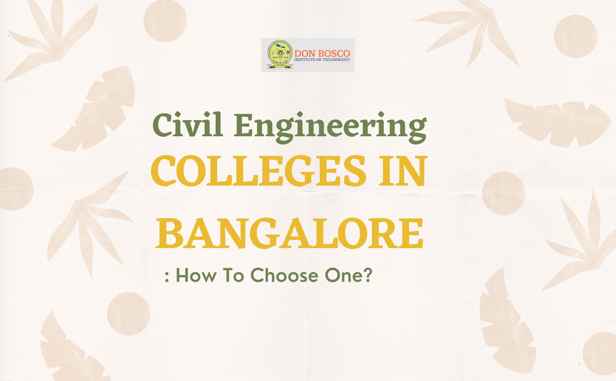 Don Bosco Institute of Technology. Top Institution in Bengaluru to study Civil Engineering