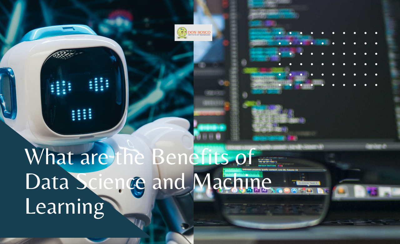 What are the Benefits of Data Science and Machine Learning