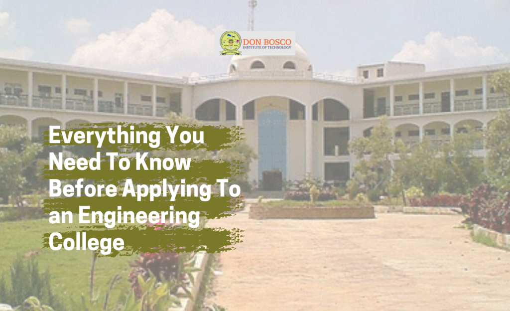 Everything You Need To Know Before Applying An Engineering College 