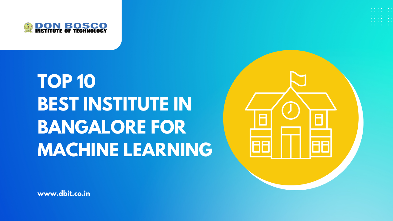 Don Bosco Institute of Technology. the well known Institution for Engineering in Machine Learning